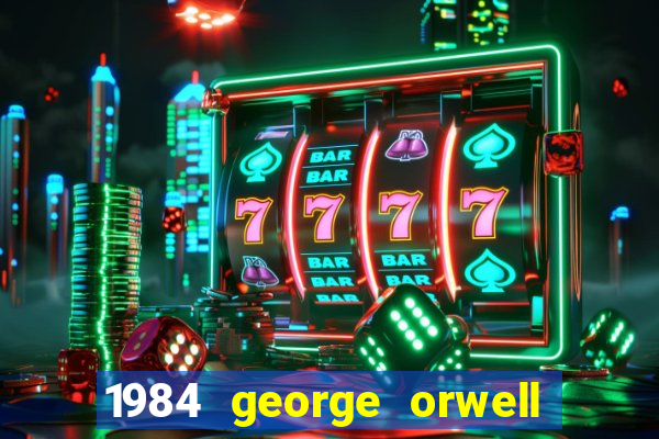 1984 george orwell pdf companhia das letras
